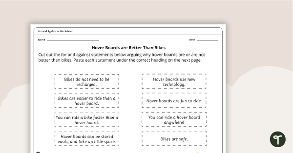 Go to 'For' and 'Against' Sorting Activity - Hover Boards Are Better Than Bikes teaching resource