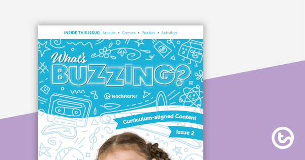 Go to Year 5 Magazine - What's Buzzing? (Issue 2) teaching resource