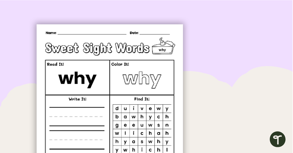 Go to Sweet Sight Words Worksheet - WHY teaching resource