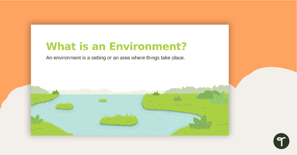 Go to Natural, Managed, and Constructed Environments PowerPoint teaching resource