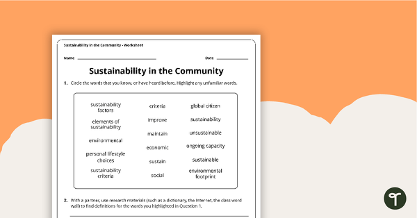 Go to Sustainability in the Community Worksheet teaching resource