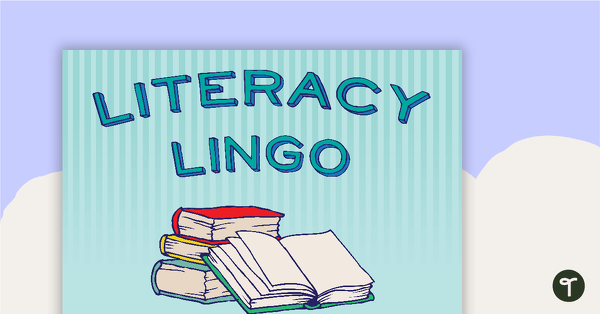 Go to Literacy Lingo Poster teaching resource