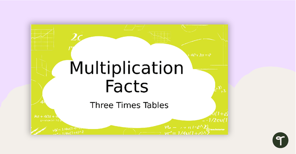 Go to Multiplication Facts PowerPoint - Three Times Tables teaching resource