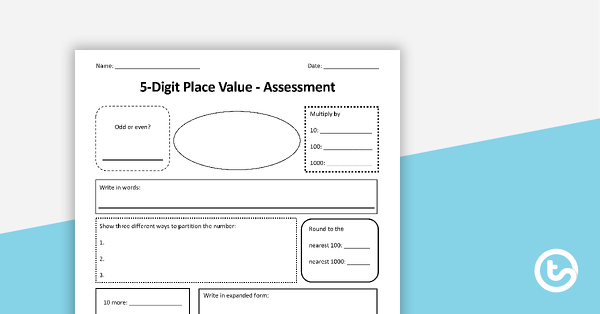 Go to 5-Digit Place Value - Assessment teaching resource