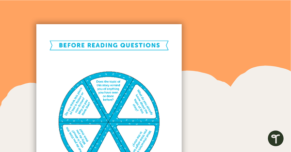 Go to Before, During and After Reading Fiction Questions - Wheel teaching resource