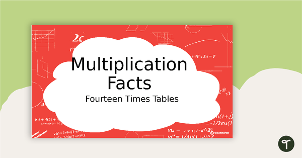 Go to Multiplication Facts PowerPoint - Fourteen Times Tables teaching resource