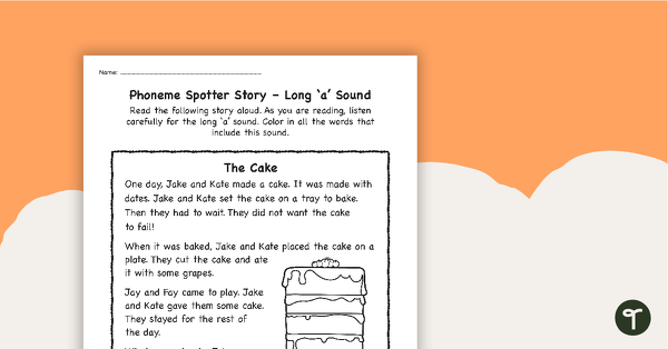 Go to Phoneme Spotter Story – Long 'a' Sound teaching resource