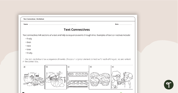 Go to Text Connectives Worksheet teaching resource