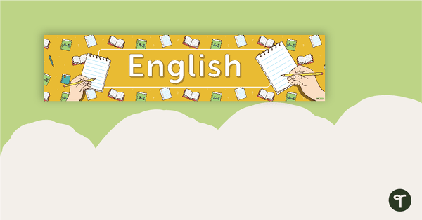 Go to English/Literacy Display Banner teaching resource