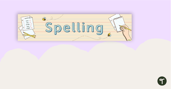 Go to Spelling Display Banner teaching resource