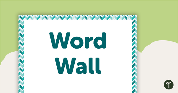 Go to Teal Chevron - Word Wall Template teaching resource