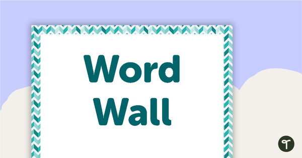 Go to Teal Chevron - Word Wall Template teaching resource