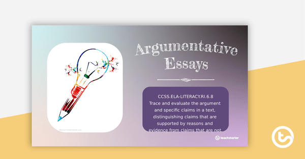 Go to Argumentative Essays PowerPoint Presentation teaching resource