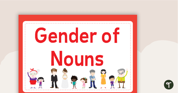 Go to Gender Nouns Posters teaching resource