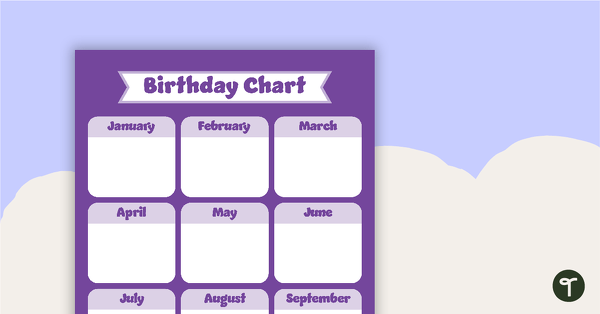 Go to Plain Purple - Birthday Chart teaching resource