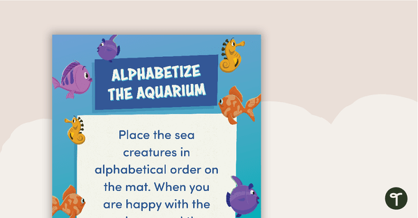 Go to Alphabetize the Aquarium Activity teaching resource