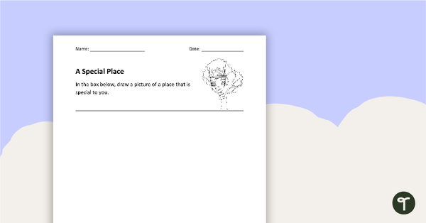 Go to Natural and Built Environments - Special Place Worksheet teaching resource