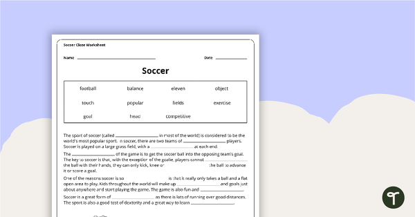 Go to Soccer Cloze Worksheet teaching resource