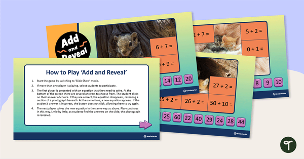 Go to Add and Reveal PowerPoint – Addition Practice teaching resource