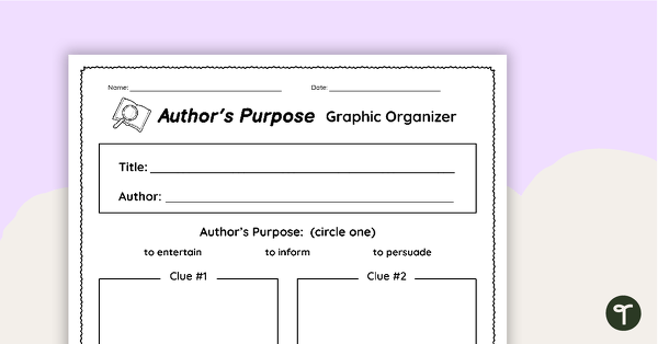 Go to Author's Purpose Graphic Organizer teaching resource