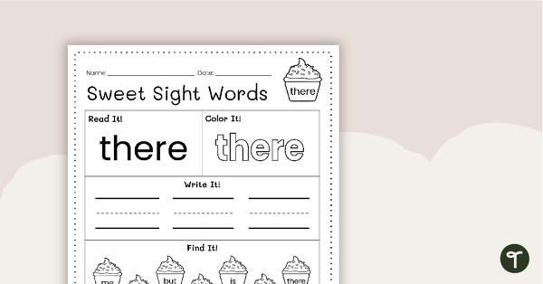 Go to Sweet Sight Words Worksheet - THERE teaching resource