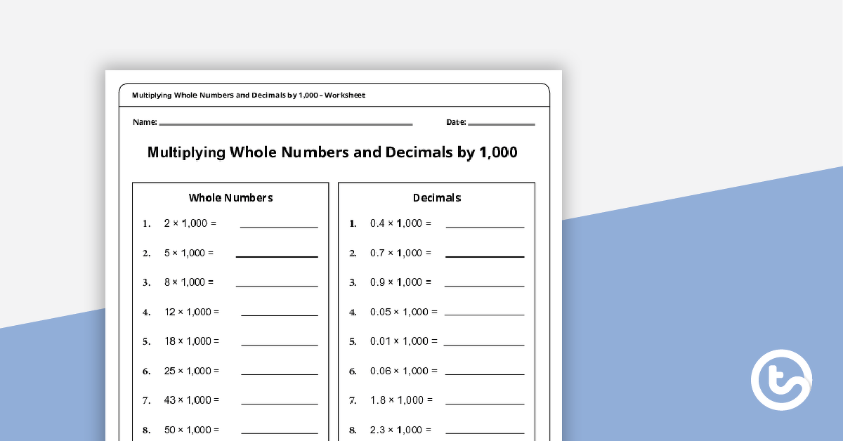 Multiplying by 1,000 Worksheet teaching-resource