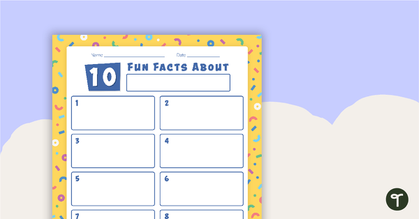 Go to 10 Fun Facts Writing Template teaching resource