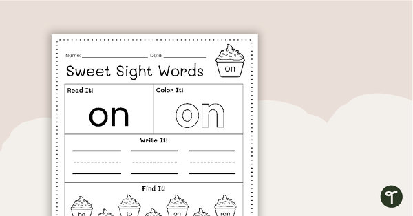 Go to Sweet Sight Words Worksheet - ON teaching resource