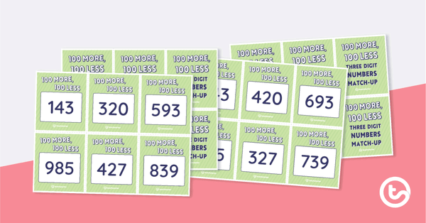 Go to 100 More , 100 Less Matching Game (Three-Digit Numbers) teaching resource