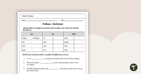 Go to Using Words with Prefixes - Worksheet Pack teaching resource