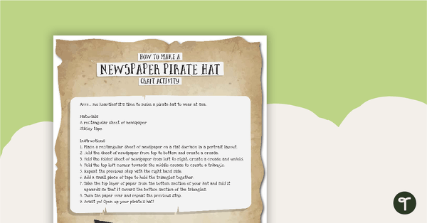 Go to How to Make a Newspaper Pirate Hat Craft Activity teaching resource