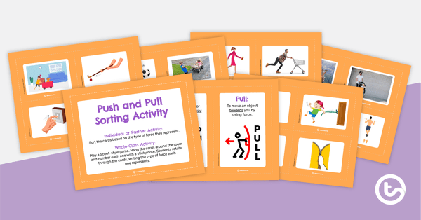 Go to Push and Pull Sorting Activity teaching resource