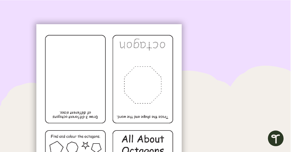 Go to All About Octagons Mini Booklet teaching resource