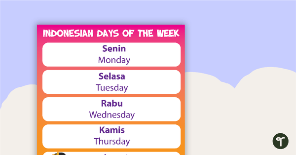 Go to Days of the Week - Indonesian Language Poster teaching resource