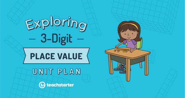 Go to Assessment – Representing 3-Digit Numbers lesson plan