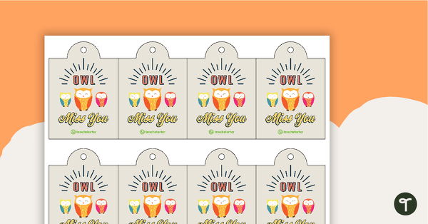 Go to Student Gift Tags – Owl Miss You teaching resource