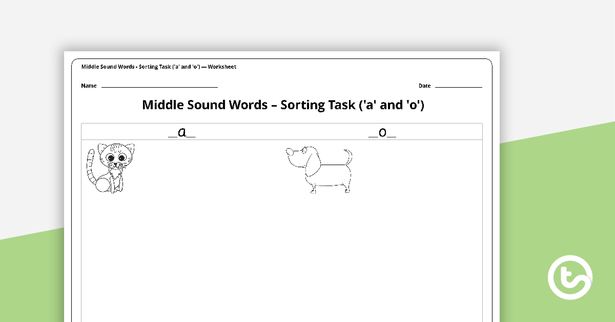 Middle Sound Words - Sorting Task ('a' and 'o') teaching-resource