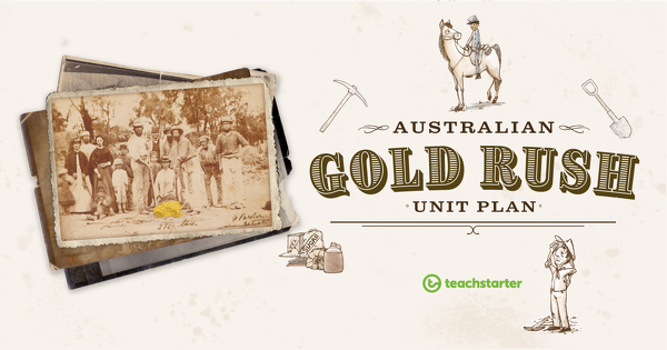 Go to Gold Fever - Kick Starting the Australian Gold Rush lesson plan