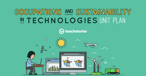 Go to Occupations and Sustainability in Technologies Unit Plan unit plan