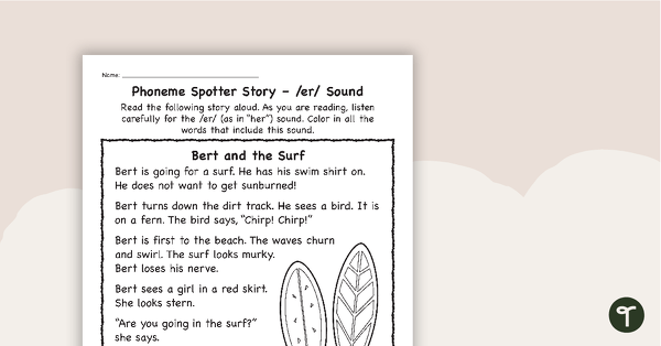 Go to Phoneme Spotter Story – /er/ Sound teaching resource