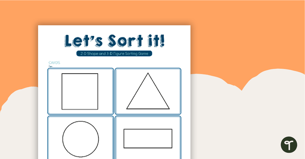 Go to Let's Sort It! - 2D and 3D Shapes teaching resource