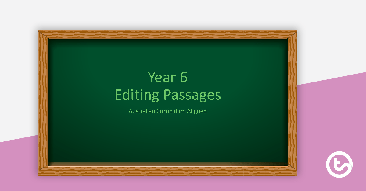 Year 6 Editing Passages teaching-resource