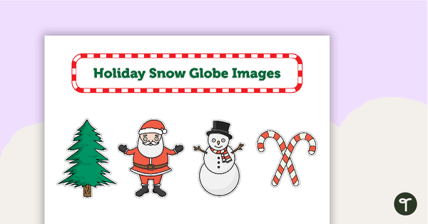 Go to Holiday Snow Globe – Craft Images teaching resource