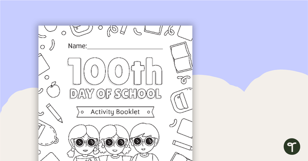 Go to 100 Days of School Activity Book teaching resource