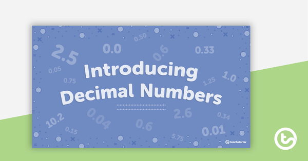 Go to Introducing Decimal Numbers Teaching Slides teaching resource