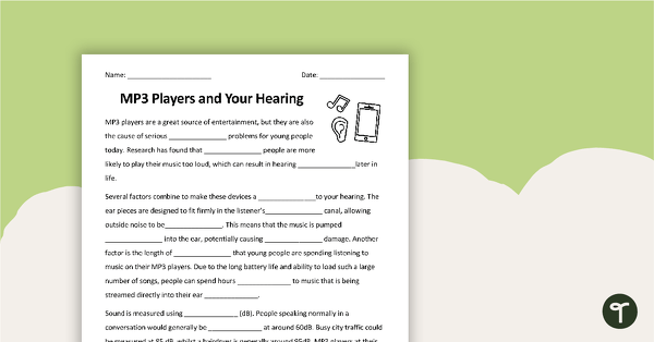 Go to MP3 Players and Your Hearing Cloze Worksheet teaching resource