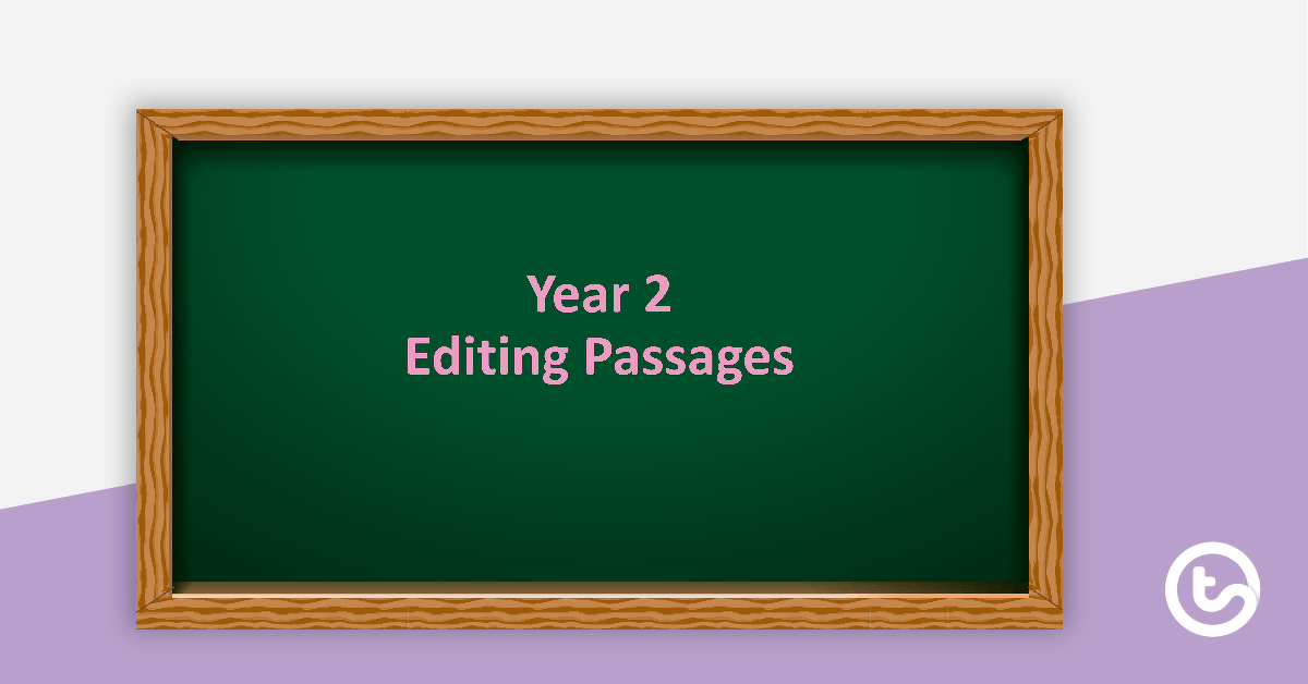 Editing Passages PowerPoint - Year 2 teaching-resource