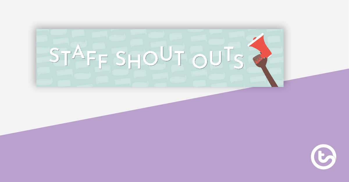 Staff Shout Outs Display Board teaching-resource