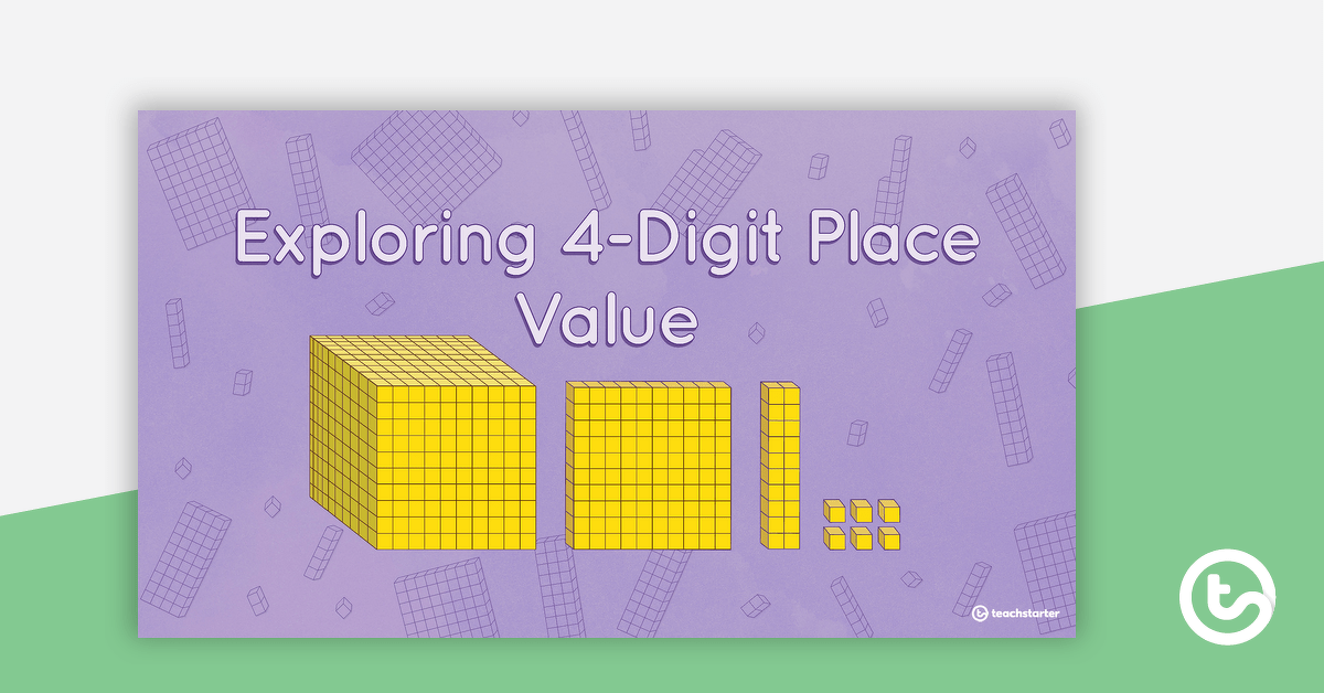 Exploring 4-Digit Place Value PowerPoint teaching-resource