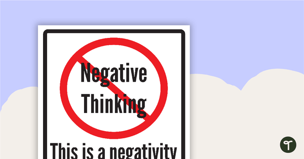 Go to Negativity Free Zone Sign teaching resource